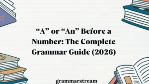 “A” or “An” Before a Number