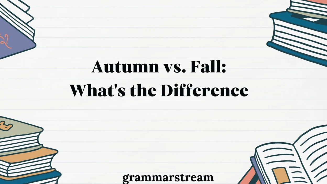 Autumn vs. Fall