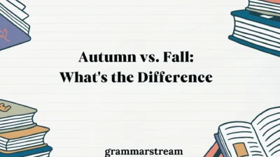 Autumn vs. Fall