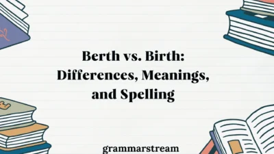 Berth vs. Birth