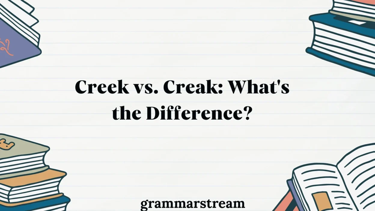 Creek vs. Creak