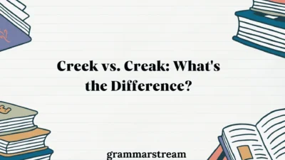 Creek vs. Creak