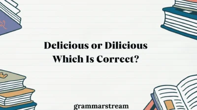 Delicious or Dilicious