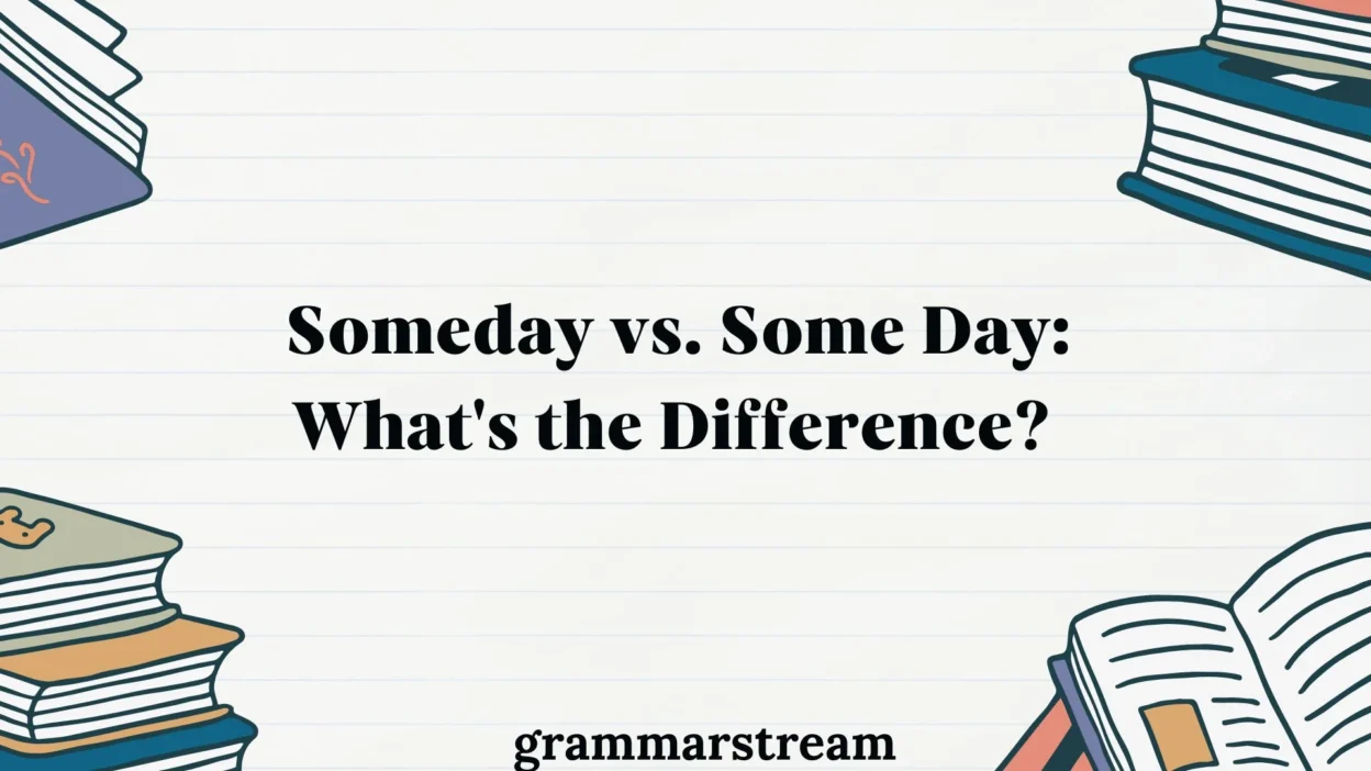 Someday vs. Some Day 