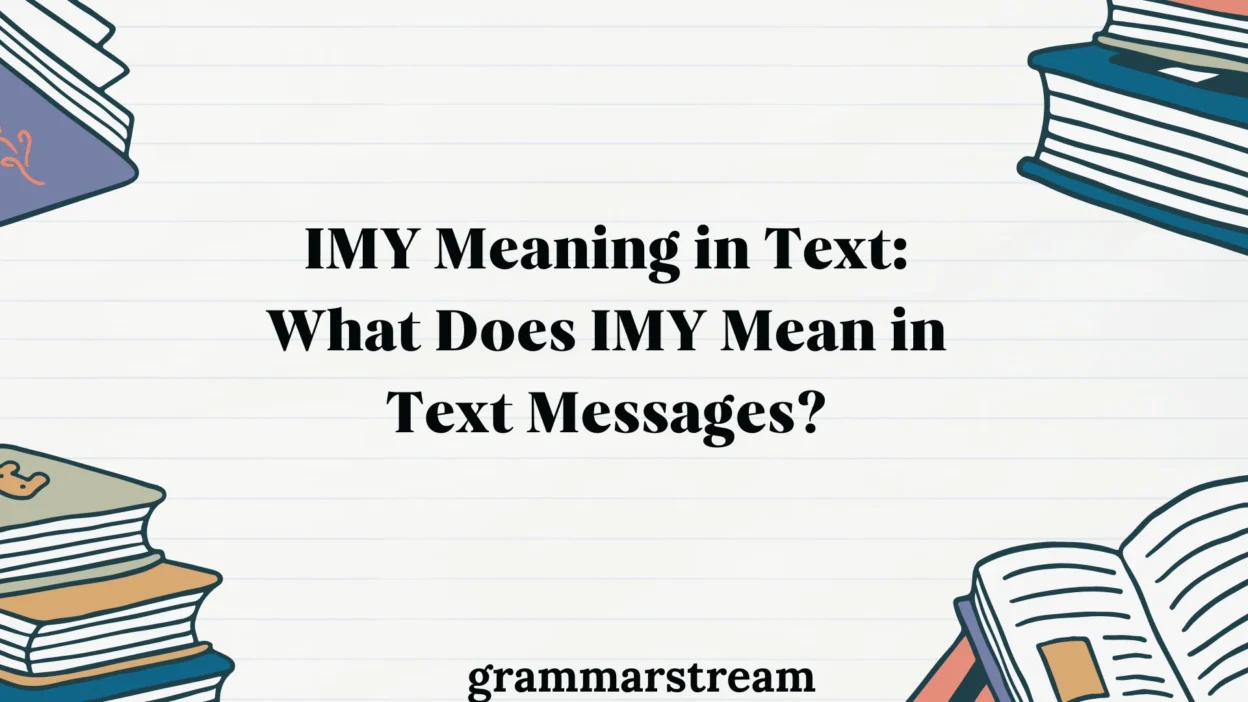IMY Meaning in Text