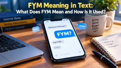 FYM Meaning in Text