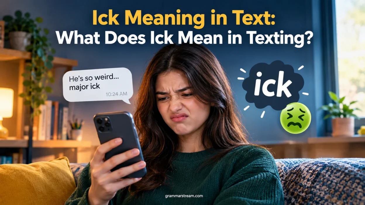 Ick Meaning in Text